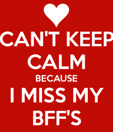 BFF can't keep calm